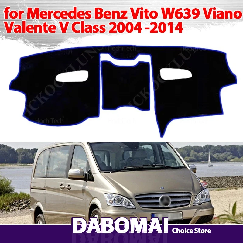 สำหรับเมอร์เซเดส เบนซ์ วีโต้ W639 วิอาโน่ วาเลนเต้ วีคลาส 2004-2014 ป้องกันรังสียูวีเสื่อบังแดดแดชแมทพรมแดชแดชบอร์ดฝาครอบแผ่น