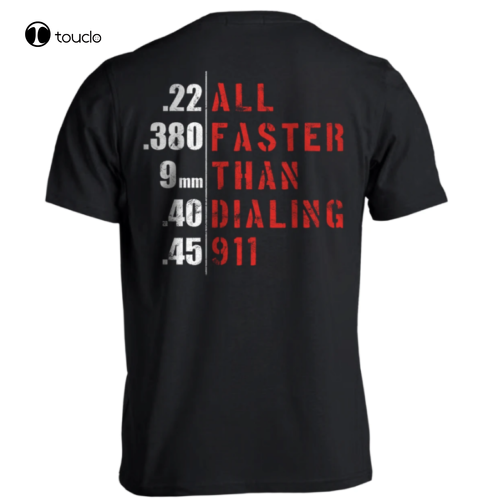 Все быстрее, чем набор номера 911, футболка для мужчин и женщин, подарок, хлопок, черная, задняя сторона, унисекс, белая футболка