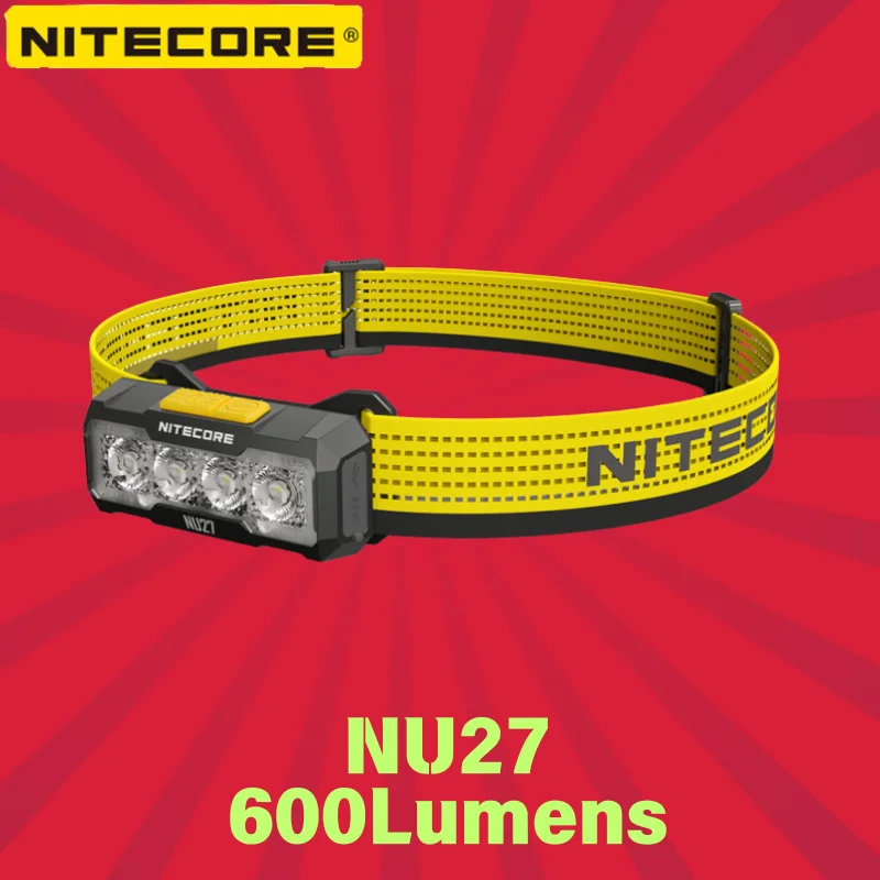 Перезаряжаемый налобный фонарь NITECORE NU27, 600 люмен, двухъядерный MCT UHE светодиоды, сверхлегкая водонепроницаемая беговая фара