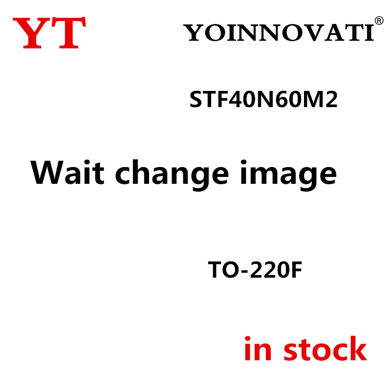 ICprovider 5-50PCS STF40N60M2 40N60M2 220F