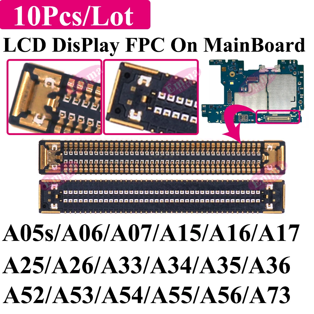 10 szt. Złącze FPC wyświetlacza LCD do płyty głównej Samsung A15 A25 A35 A55 A73 A05s A06 A07 A16 A17 A26 A33 A34 A36 A52 A53 A54 A56