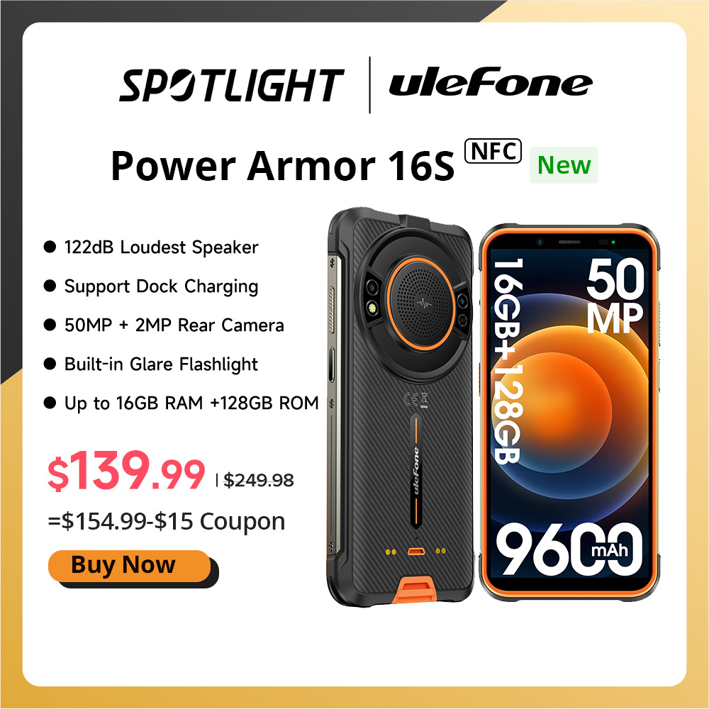 【World Premiere】Ulefone Power Armor 16S Смартфон ,NFC 16GB RAM 128GB ROM,50MP Camera, 9600mAh ,122dB Loudest Speaker,  Global Version ,Android 13, 5.93"Display,  Dock Charging