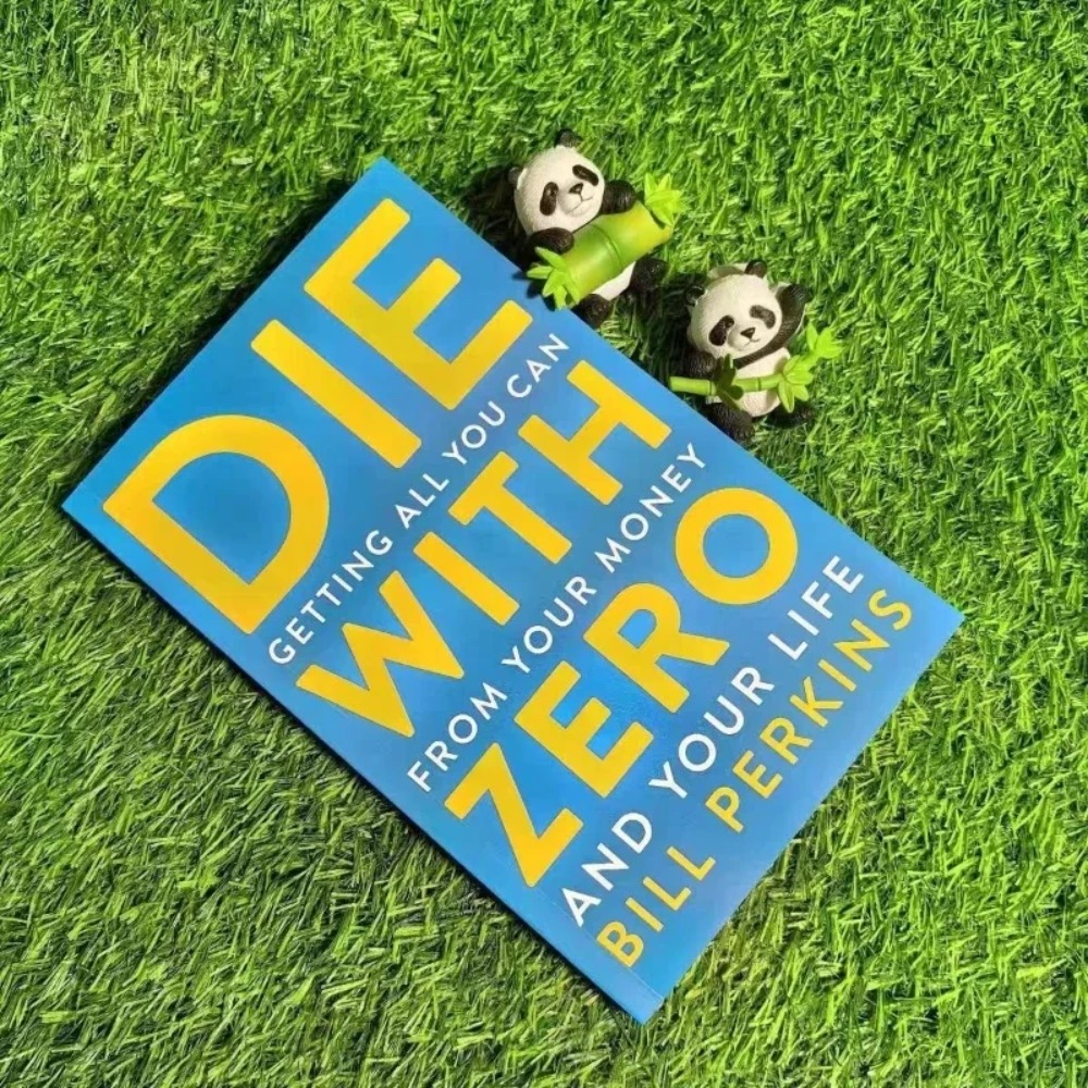 ゼロとともに死ぬ：お金と人生から最大限に得られるものを得る 英語の本