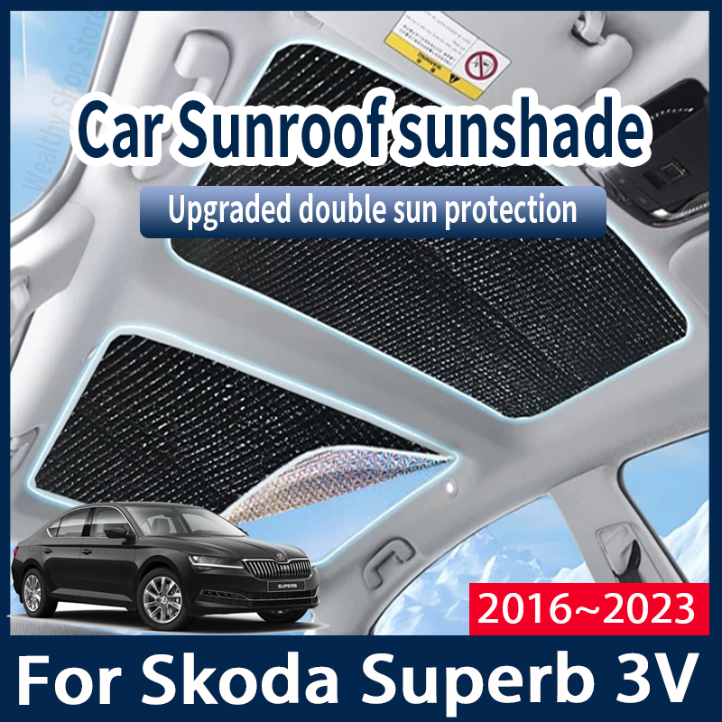 สําหรับSkoda Superb 3V 2016 ~ 2023 2019 2021 MK3 อัตโนมัติซันรูฟบังแดดรถSun Shades CoverProtector Anti-UVความร้อนแยกอุปกรณ์เสริม