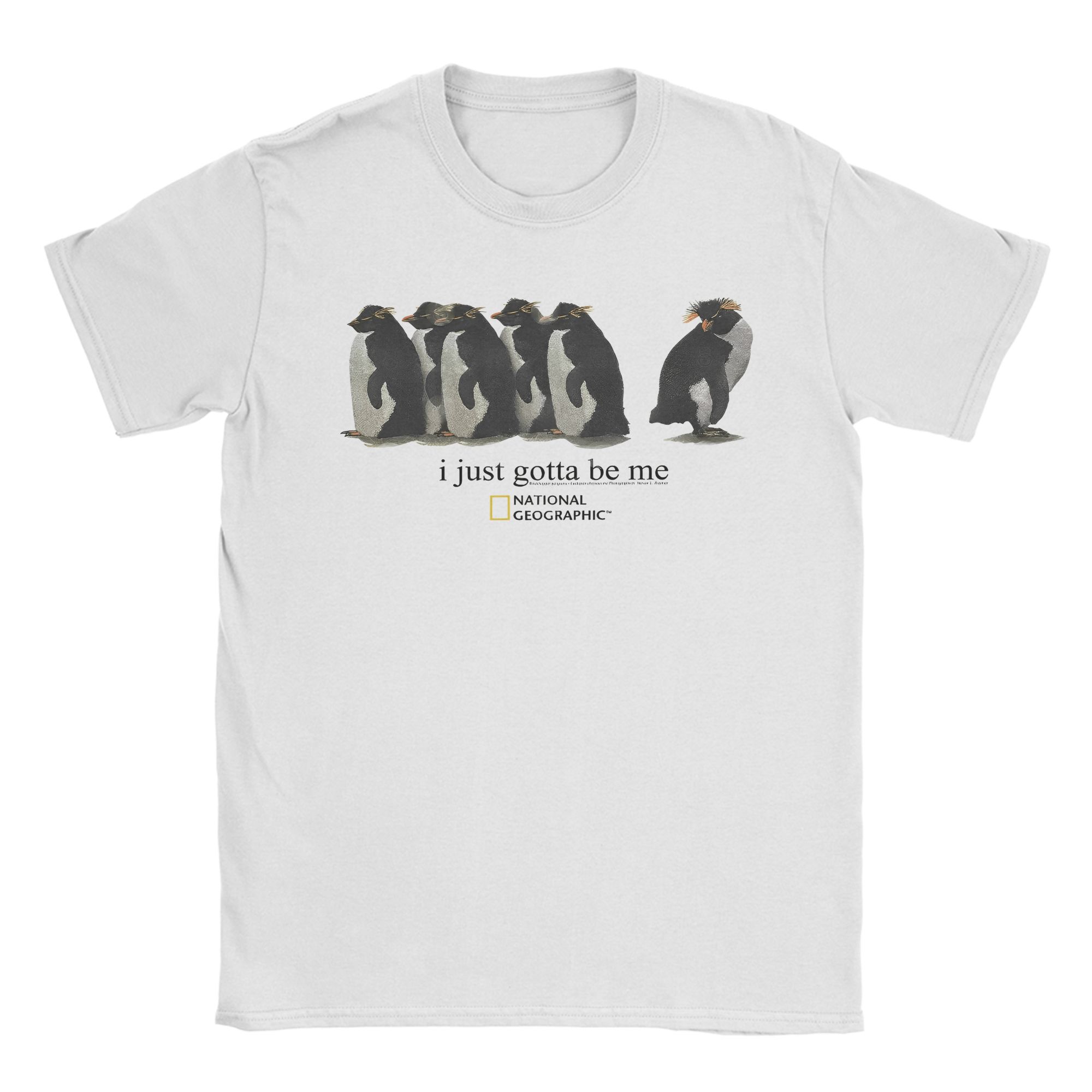 I Just Gotta Be Me Funny Penguin T Shirt for Men 100% Cotton Funny T-Shirts Round Neck  Tees Short Sleeve Tops Printing