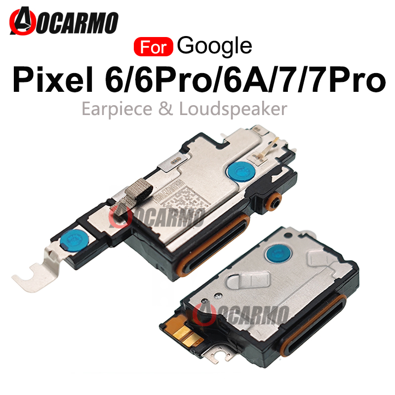 Oben Ohrhörer Ohr Lautsprecher Für Google Pixel 6 6A 6Pro 7A 7 Pro Untere Lautsprecher Buzzer Ring Reparatur Teile