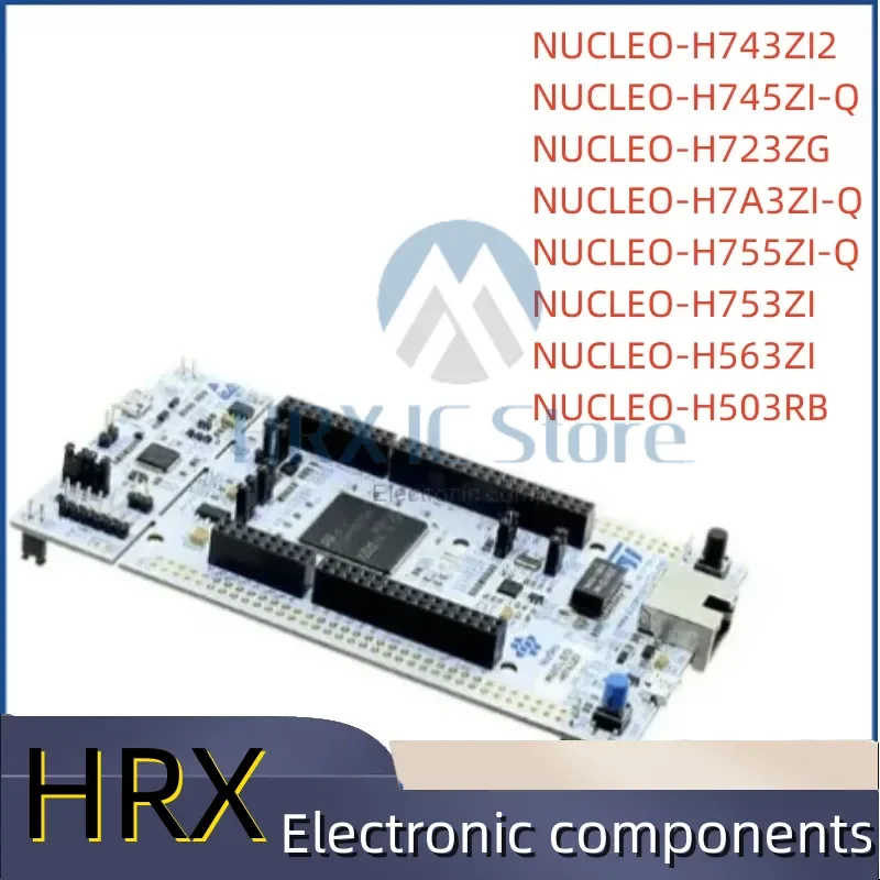 New NUCLEO-H743ZI2 NUCLEO-H745ZI-Q NUCLEO-H723ZG NUCLEO-H7A3ZI-Q NUCLEO-H755ZI-Q NUCLEO-H753ZI NUCLEO-H563ZI NUCLEO-H503RB
