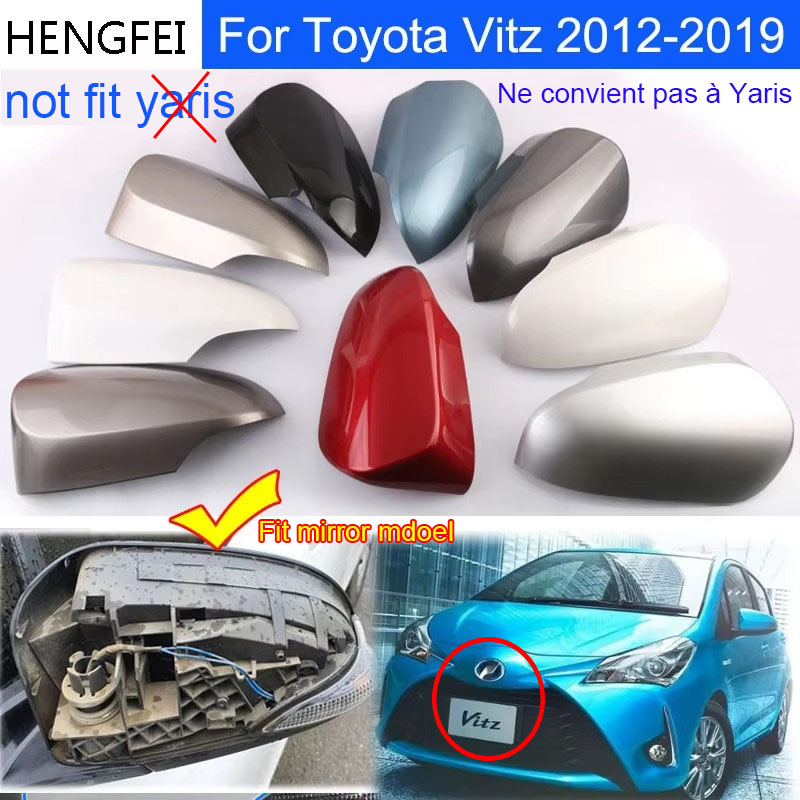 Accesorios para coche Toyota Vitz 2012-2019 cubierta de espejo retrovisor tapa de carcasa