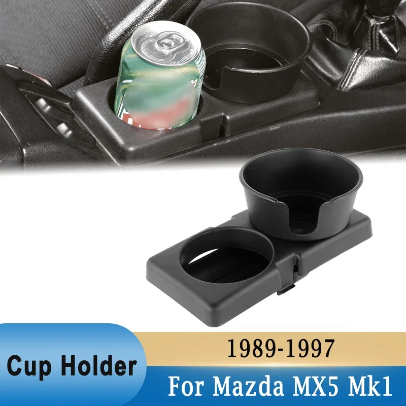 Для Mazda MX5 Mk1 1989-1997 держатель для чашки, кронштейн для бутылки с напитками, сменный держатель для чашки в стиле OEM, хранение телефона для напитков MXV1170Z