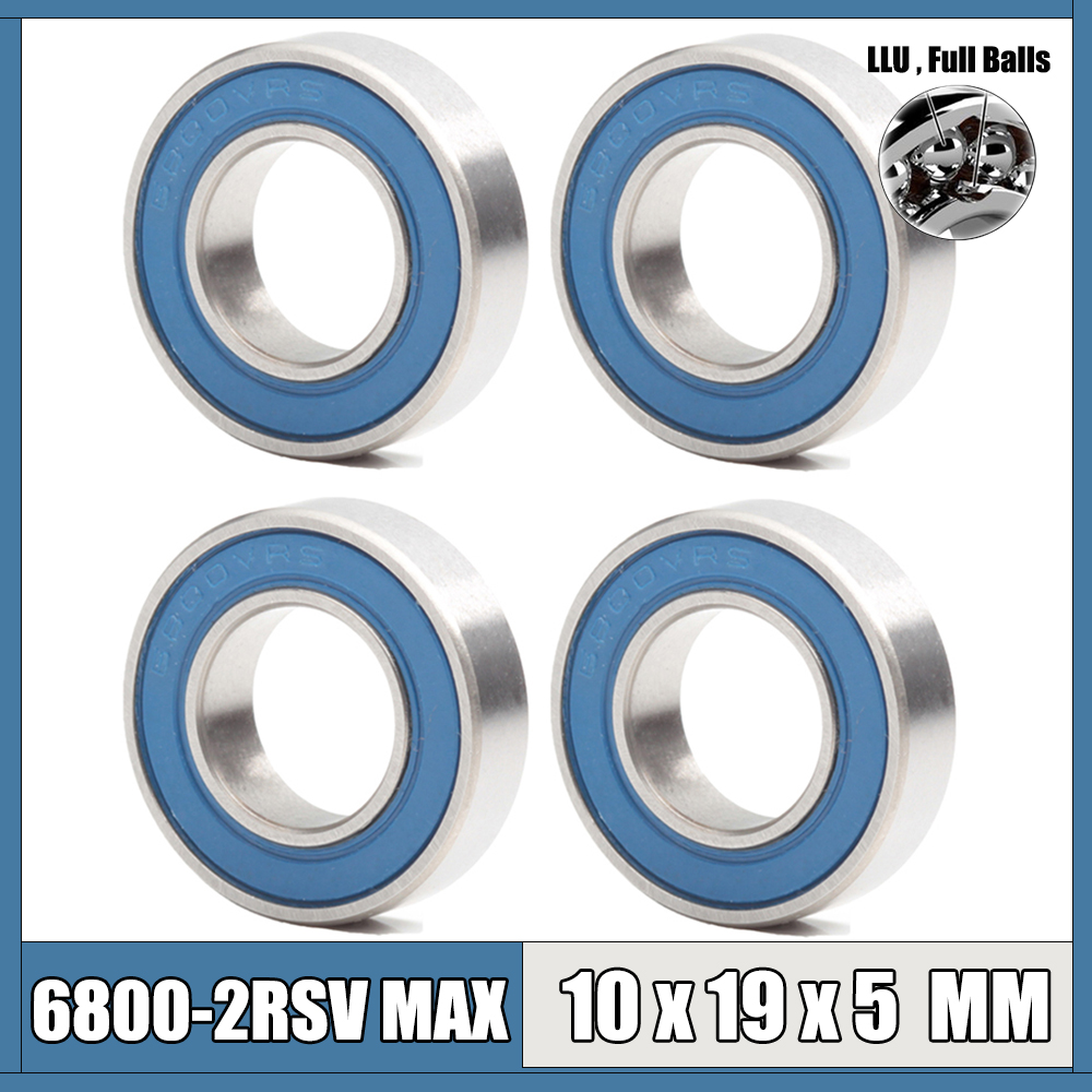 Rodamiento máximo 2RSV 6800, 10x19x5mm, 4 piezas C2, piezas de reparación de pivote de bicicleta 6800, 2RS, 6800-2RS, 6800LLU
