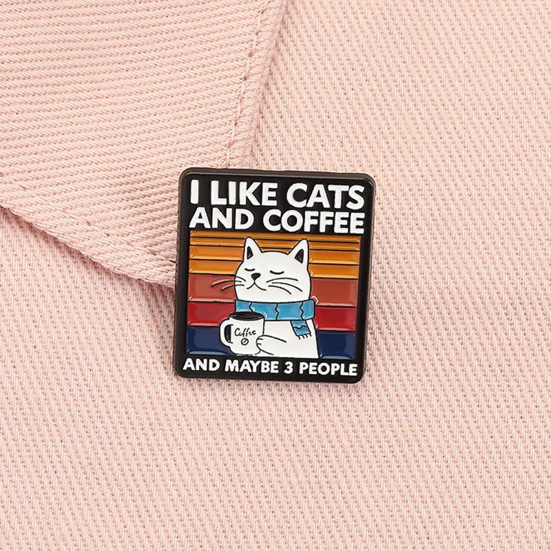I Like Coffee My Cat And Maybe 3 People Enamel Pin Funny Cat and Coffee Brooch Lapel Backpack Badge Jewelry Gift for Friends