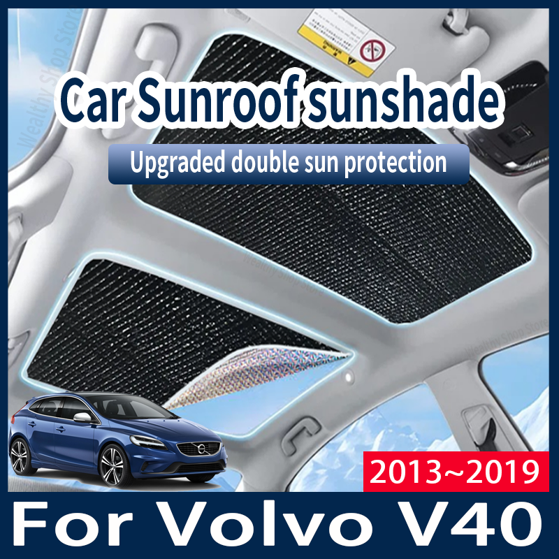 Para Volvo V40 2013 ~ 2019 2015 2017 2018 parasoles de coche cubierta Auto techo solar Protector Anti-UV accesorios de aislamiento térmico