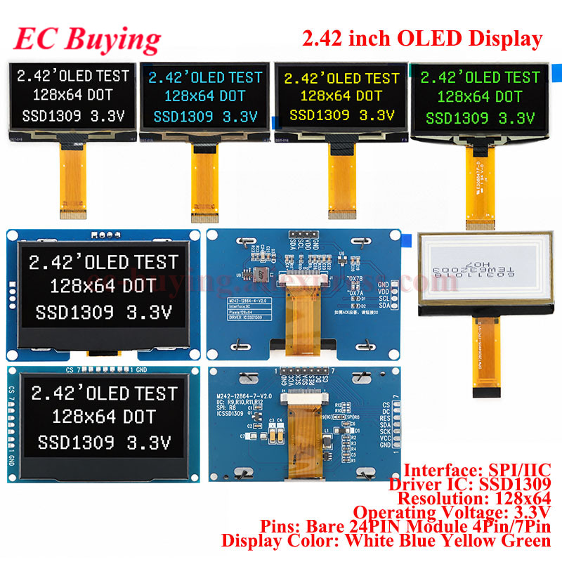 2.42 inch OLED Display Module 2.42'' LCD Bare Screen 128x64 Dot 12864 SSD1309 Driver SPI/IIC I2C White Blue Yellow Green 4 7 Pin