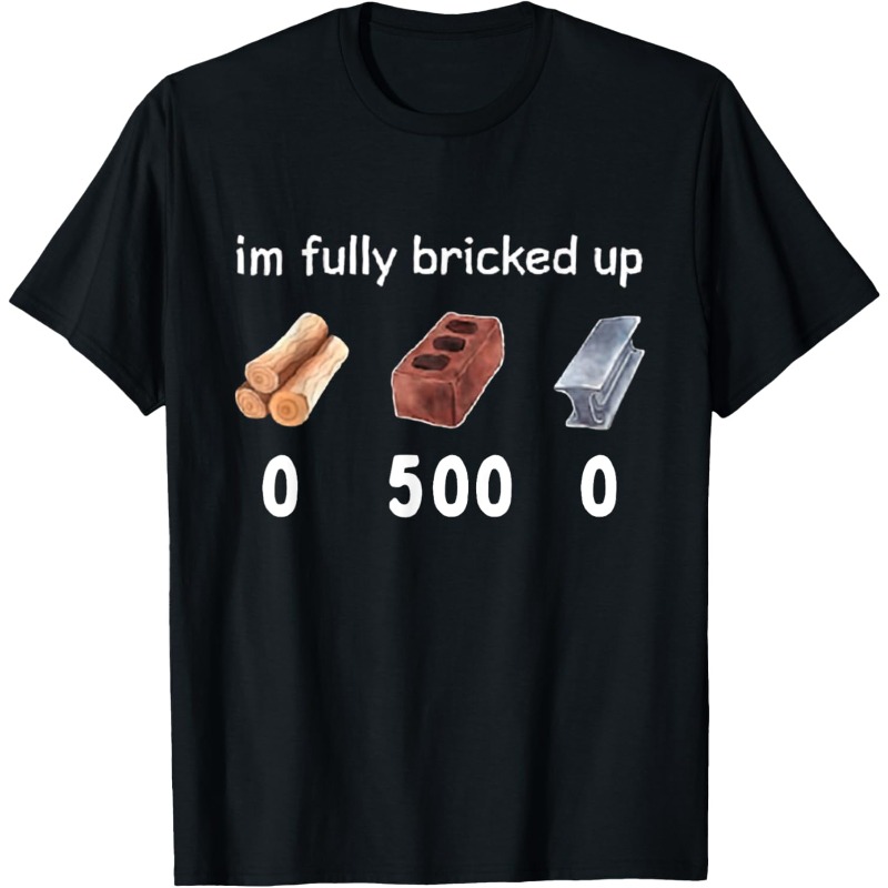 T-shirt Vintage avec citation amusante « Im Fully Bricked Up » pour femme, Streetwear Harajuku, vêtements d'été décontractés à manches courtes pour femme