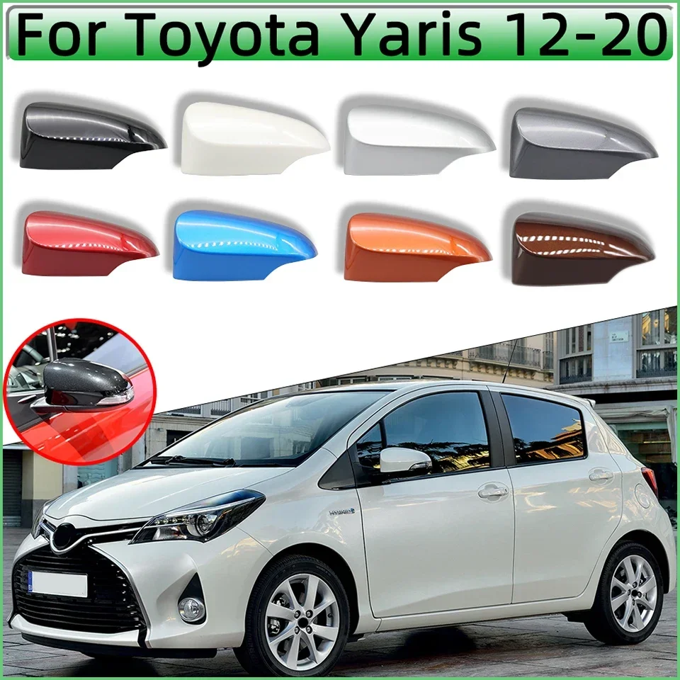 Para Toyota Yaris 2012 2013 2014 2015 2016 2017 2018 2019 2020 cubierta retrovisora externa de coche tapa de espejo carcasa pintura de alta calidad