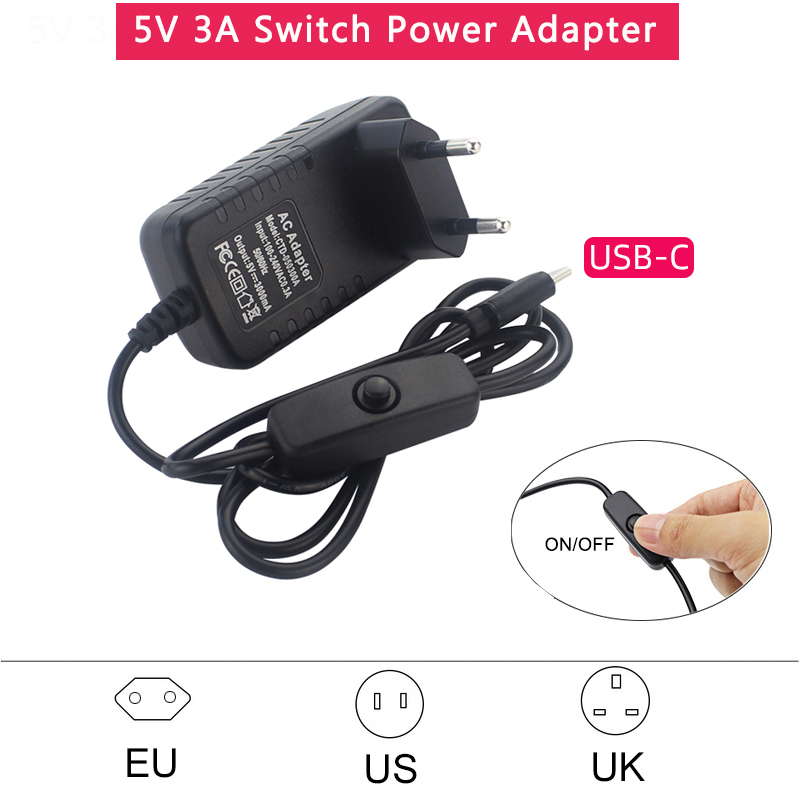 5V 3A แหล่งจ่ายไฟพร้อมสวิตช์เปิด/ปิด EU US UK Plug Charger USB Type-C Power Adapter สําหรับ Raspberry Pi 4 Orange Pi Zero 3 / 3B
