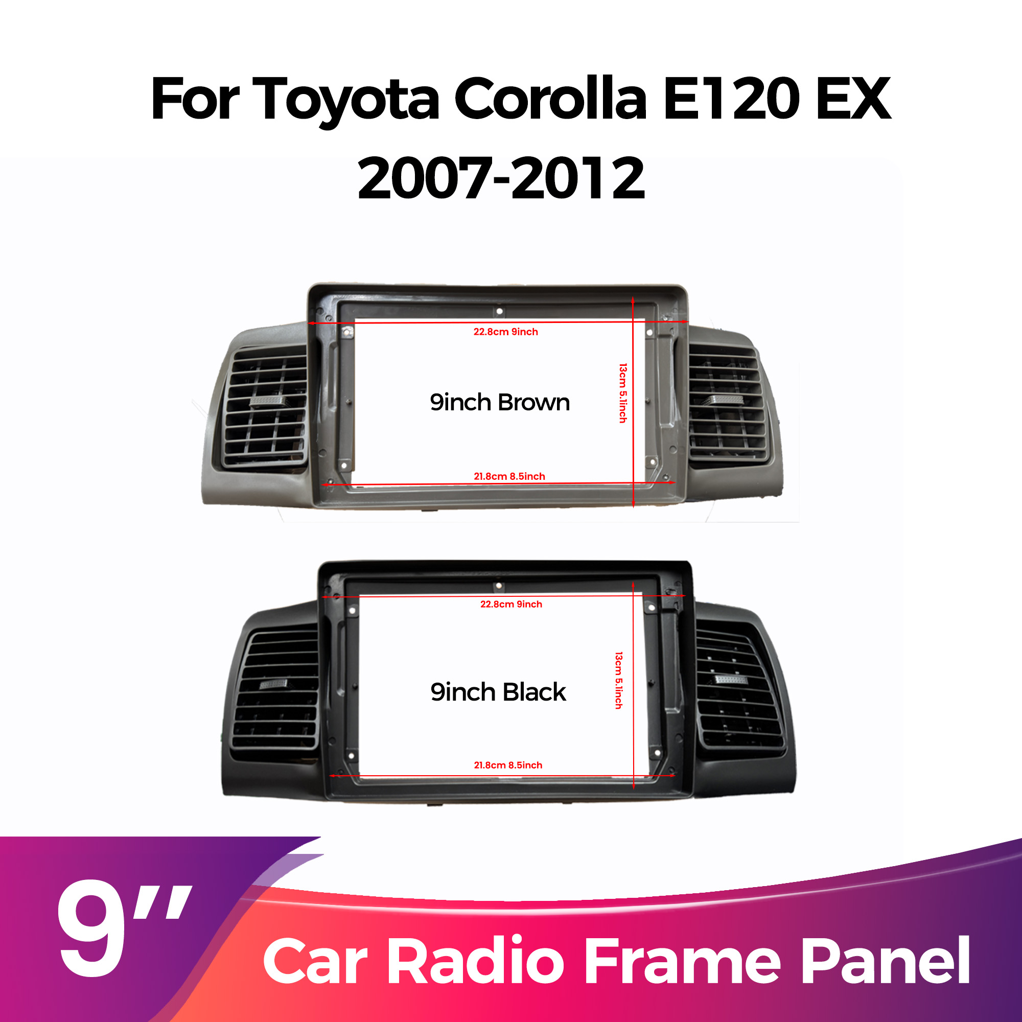Cadre de panneau d'autoradio de 9 pouces pour Toyota Corolla E120 EX 2007-2012 pour BYD F3 panneau de tableau de bord panneau stéréo Kit de tableau de bord