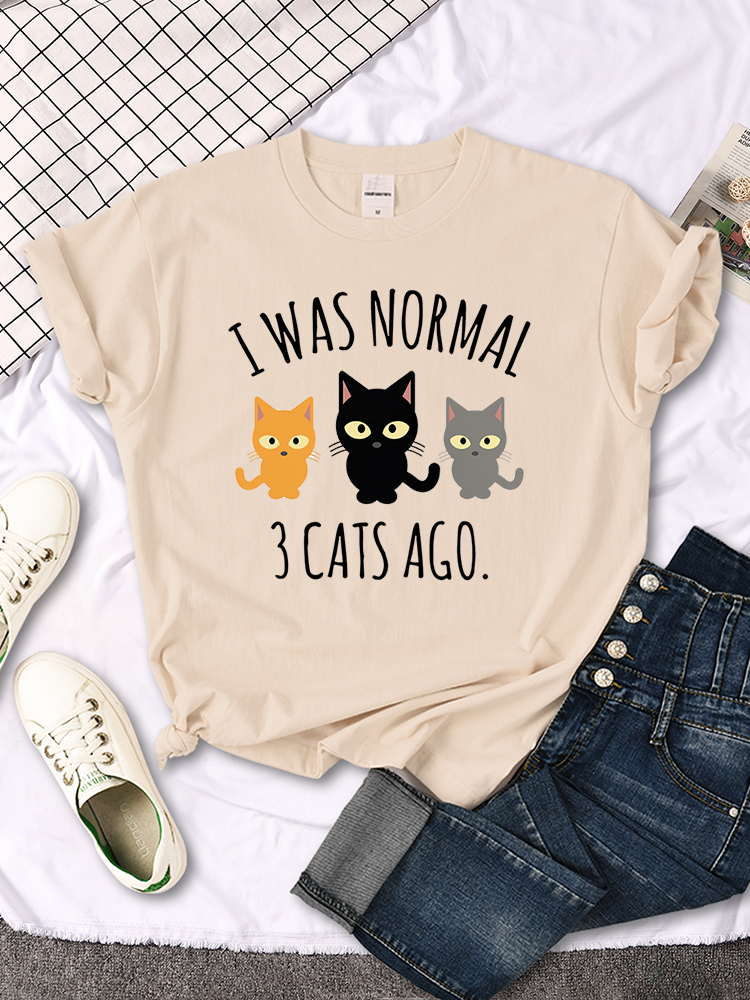 Ich war normal 3 Katzen vor drucken Frauen T-Shirt Sommer Frauen nähen Kleidung Qualität T-Shirts atmungsaktiv lässig Top übergroß