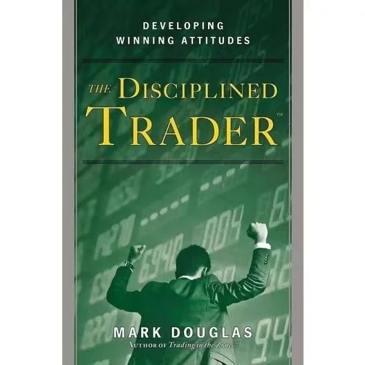 The Disciplined Trader van Mark Douglas Ontwikkeling van winnende attitudes Paperback Engels boek