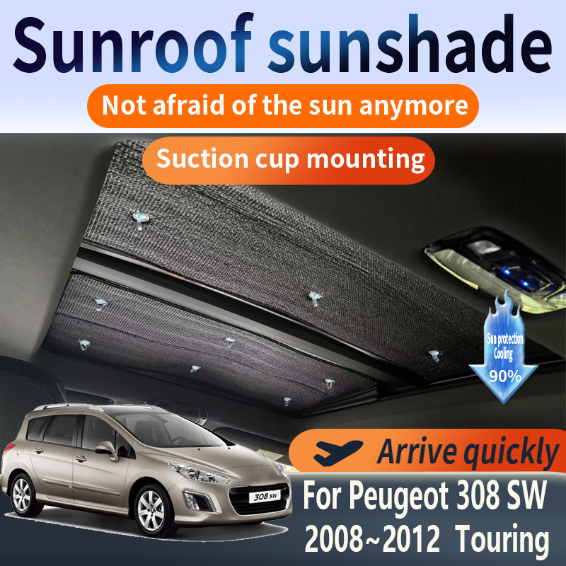 For Peugeot 308 SW 308 Touring 2008~2012 T7 Anti-UV Sunroof Sunshade Suitable Car Panoramic Roof 2X Heat Shield Window Sunshade