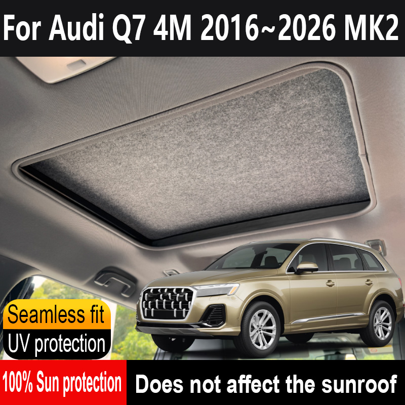 Osłona przeciwsłoneczna na szyberdach do Audi Q7 4M 2016~2026, ochrona przed słońcem, anty-UV, elektrostatyczna adsorpcja, roleta przeciwsłoneczna na dach.