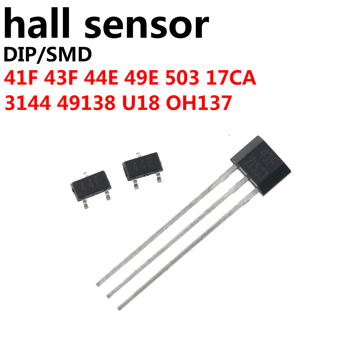 50 Uds interruptor de Sensor de efecto Hall 41F 43F 44E 49E 503 17CA 3144 49138 U18 OH137 AH469 AH462 AH463 elemento eléctrico sin escobillas SMD