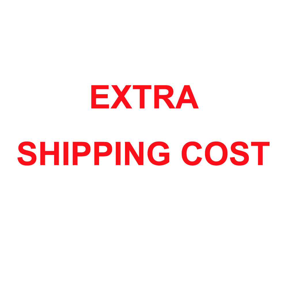 EXTRA  SHIPPING COST