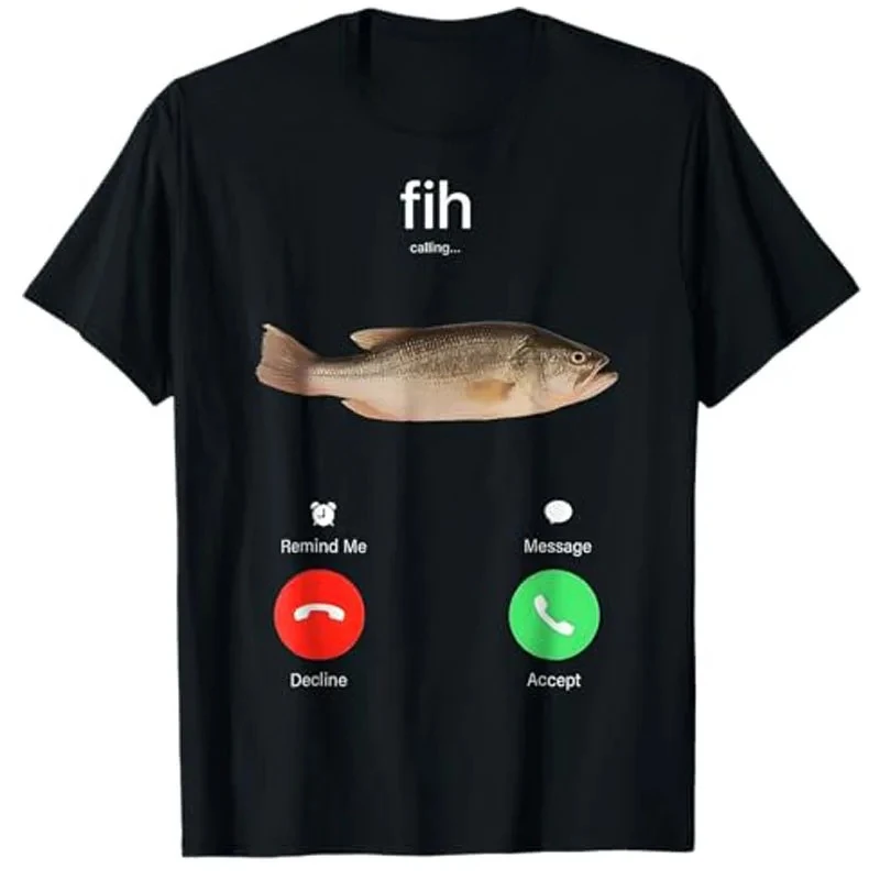 Fih Calling Remind Me mensaje Decline aceptar llamada telefónica camiseta de pescado divertido traje gráfico de Fishman blusas de manga corta novedad