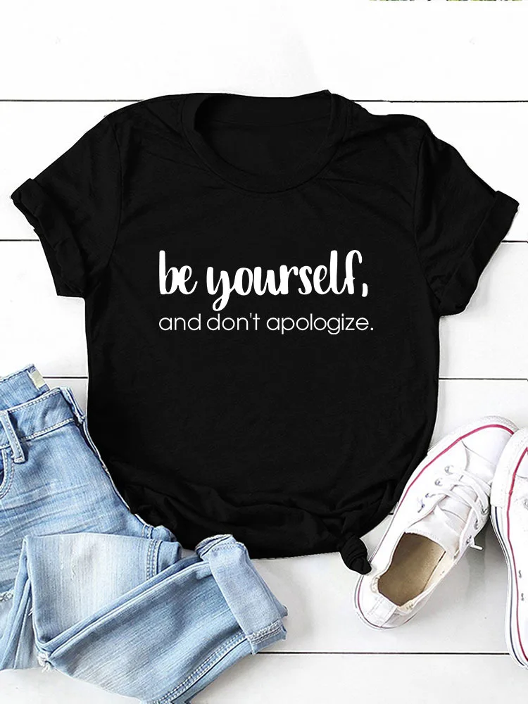Camiseta de manga corta con cuello redondo para Mujer, blusa holgada con estampado "Be Yourself Don't promption", Tops para Mujer