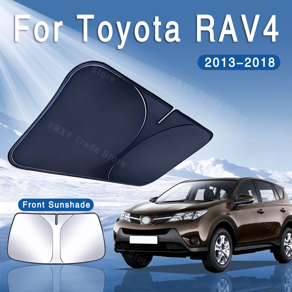 สำหรับรถยนต์โตโยต้า RAV4 XA40 ปี 2013~2018 2015 2016 2017 แผ่นบังแดดหน้ารถยนต์ ป้องกันความร้อน อุปกรณ์ตกแต่งรถยนต์สำหรับฤดูร้อน